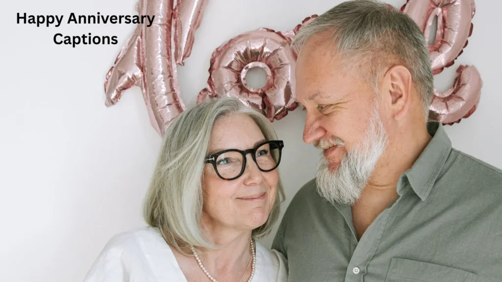 Happy Anniversary Captions