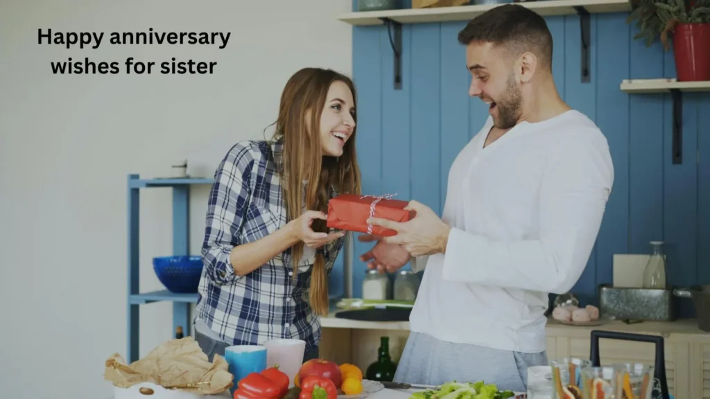 Happy anniversary wishes for sister