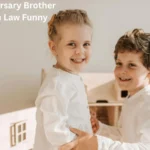 Happy Anniversary Brother and Sister in Law Funny