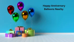 Happy Anniversary Balloons Nearby