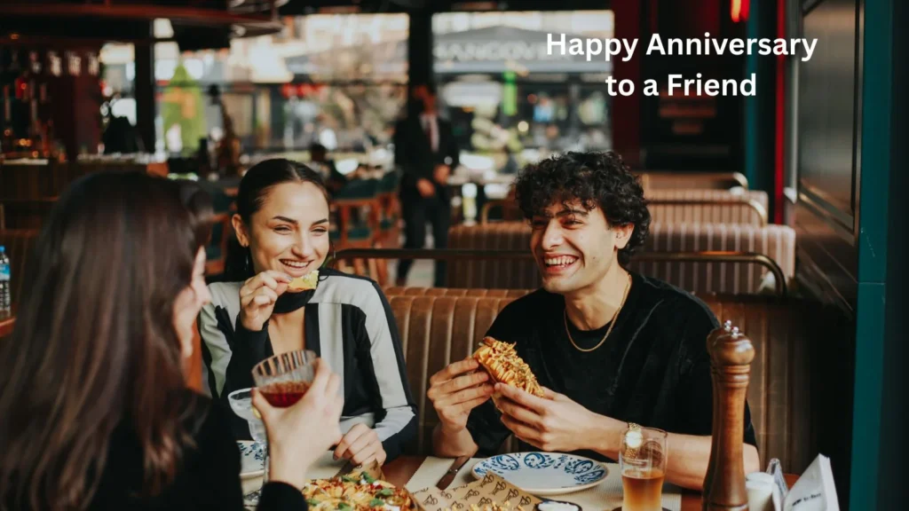 Happy Anniversary to a Friend