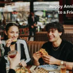 Happy Anniversary to a Friend
